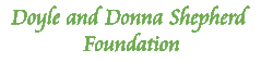 Doyle and Donna Shepherd Foundation